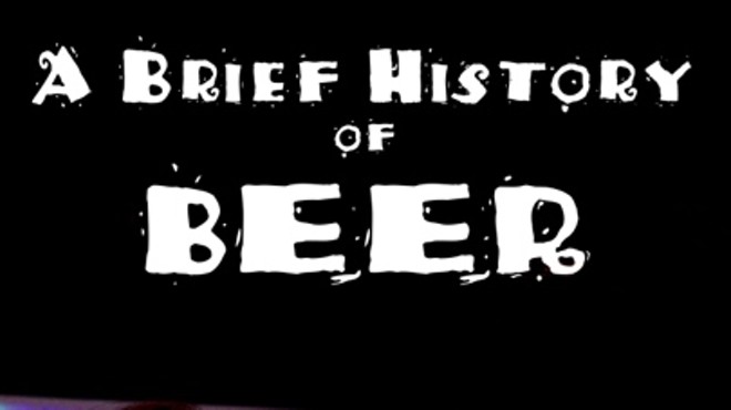 A Brief History of Beer at 2014 Orlando Fringe