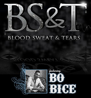 Blood Sweat and Tears, Bo Bice