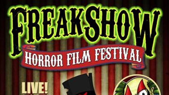 GORELANDO: Here Comes The FREAK SHOW Horror Film Festival!