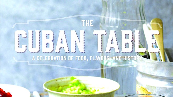 'The Cuban Table' reminds us that, politics aside, Cuban families have always prized hospitality