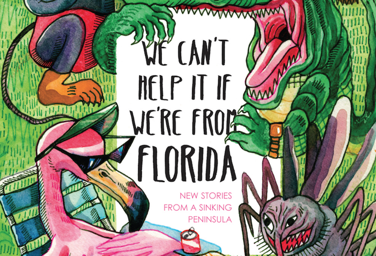 In Burrow Press' latest, Floridians talk smack about Florida, but woe betide the outlander who does the same