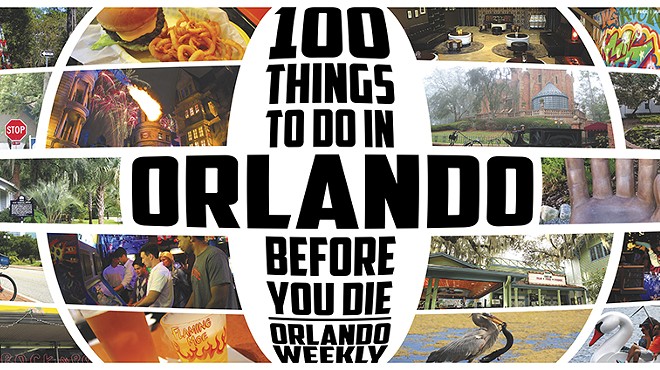 100 things to do in Orlando before you die (updated for 2015)