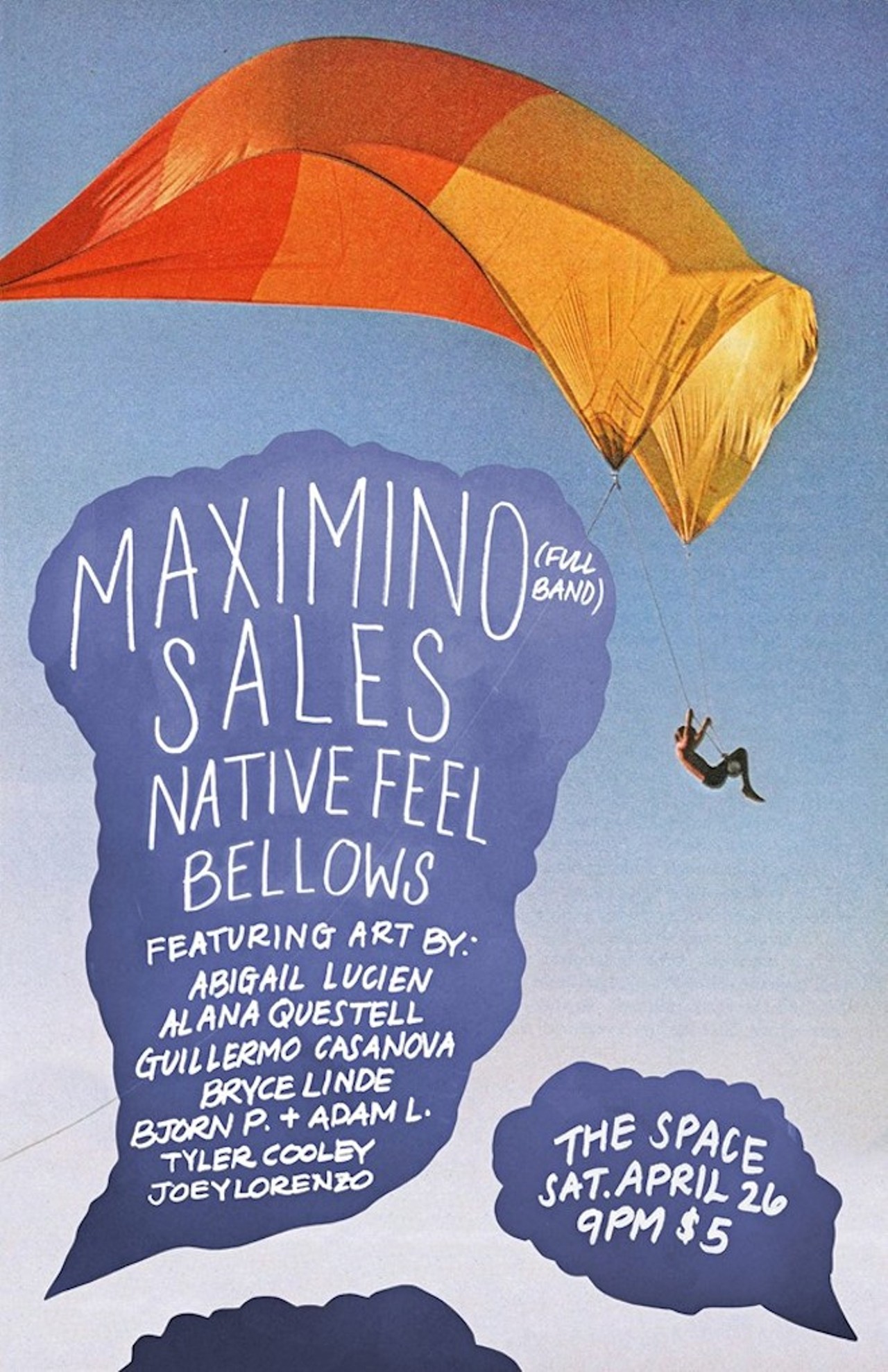 Saturday, April 26Maximino (Full band)with Sales, Native Feel, Bellows.