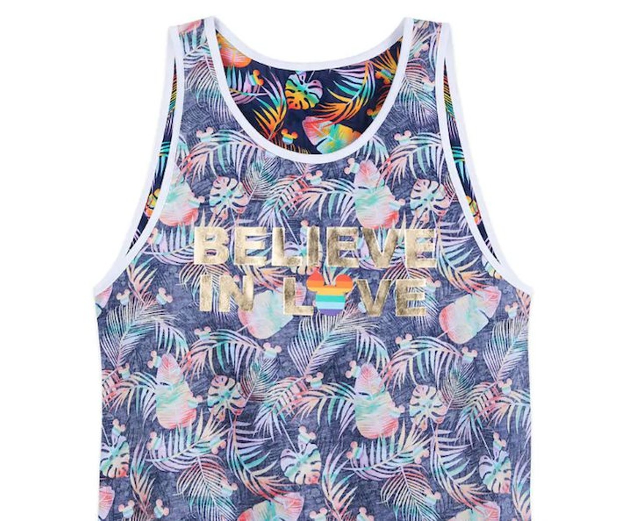 Mickey Mouse Tank Top
A colorful tropical design decorates this cotton tank top with white trim, featuring a screen art rainbow Mickey Mouse icon and gold foil lettering saying &#147;Believe in Love&#148; for $26.95  
Photo via shopDisney