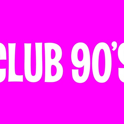 Club 90s: Ariana Grande Night