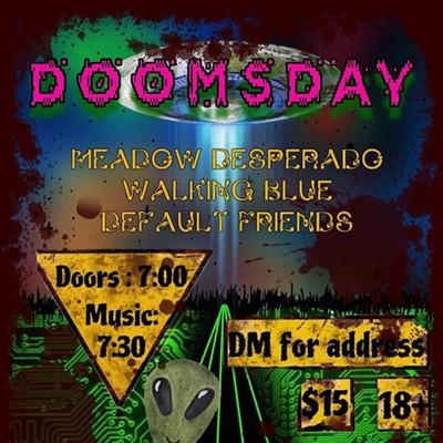 Doomsday: Meadow Desperado, Walking Blue, Default Friends