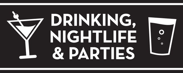 Drinking, Nightlife and Parties