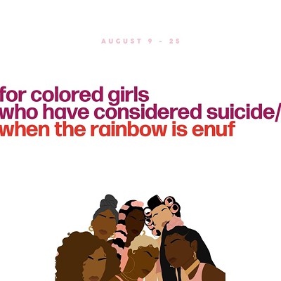 "For Colored Girls Who Have Considered Suicide/is the Rainbow Enuf"