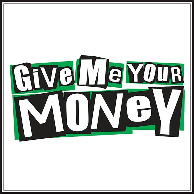 Give Me Your Money: Fan by Your Man