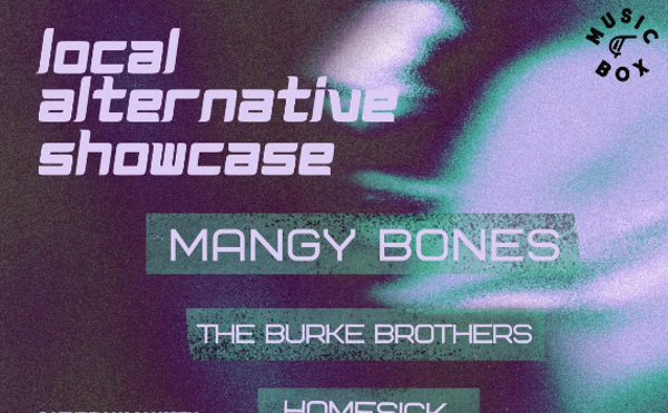 Homesick, The Burke Brothers, Mangy Bones