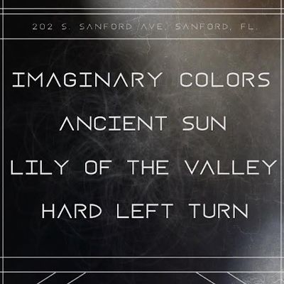 Imaginary Colors, Ancient Sun,Lily of the Valley, Hard Left Turn