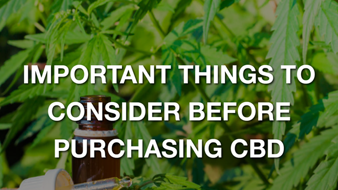 Important Things To Consider Before Buying CBD Products