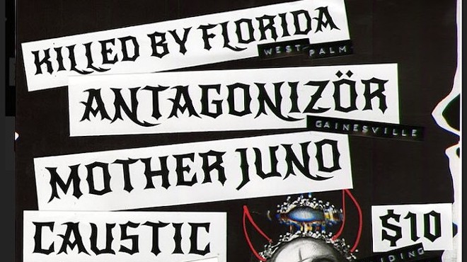 Killed by Florida, Antagonizör, Mother Juno, Caustic Bats