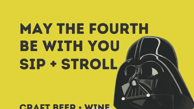 May the Fourth Be With You Sip and Stroll