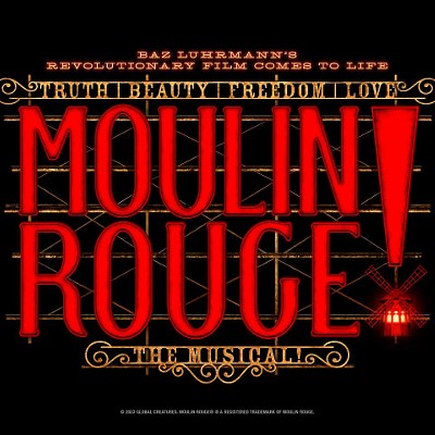 "Moulin Rouge! The Musical"