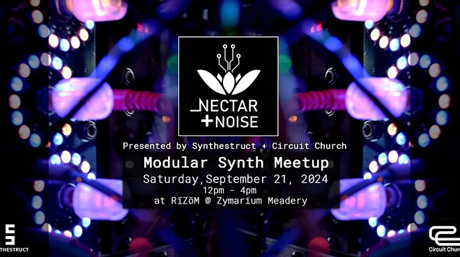 Nectar+Noise: Modular Synth Meetup