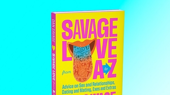 'Savage Love from A to Z' is available now from Sasquatch Books.