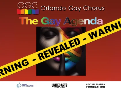 Orlando Gay Chorus: "The Gay Agenda: Revealed"