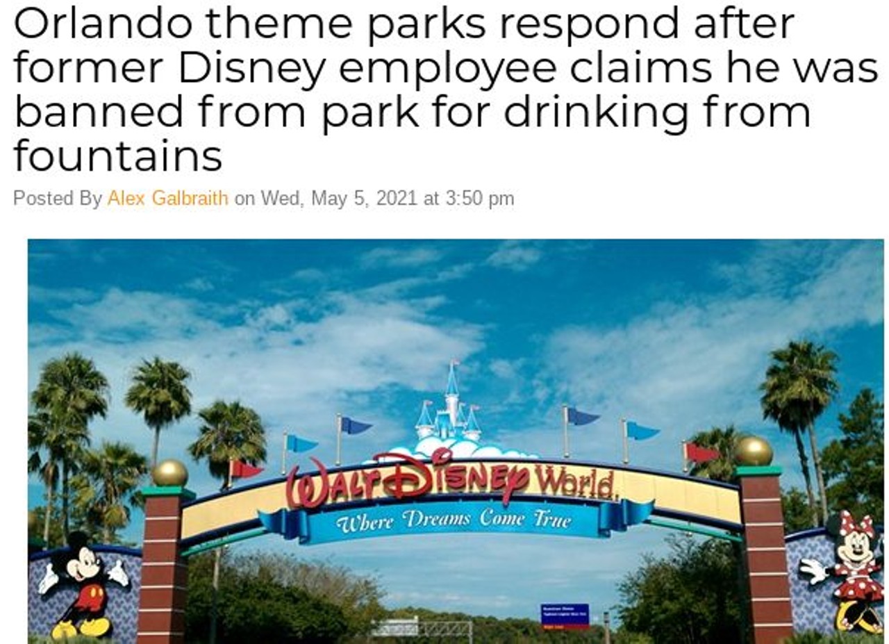 Orlando theme parks respond after former Disney employee claims he was banned from park for drinking from fountains
