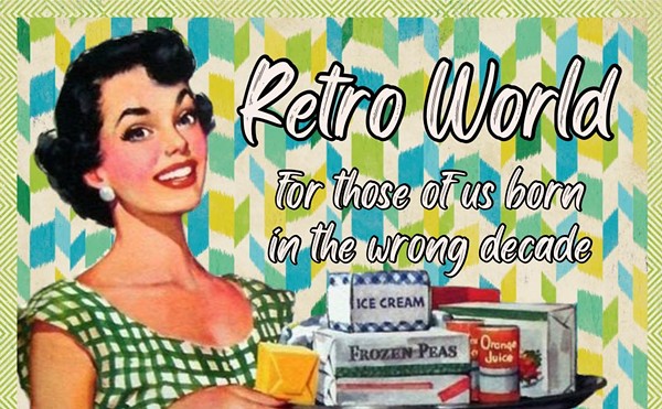 Retro World: A Celebration of Movies, TV, Film and Books from Decades Past