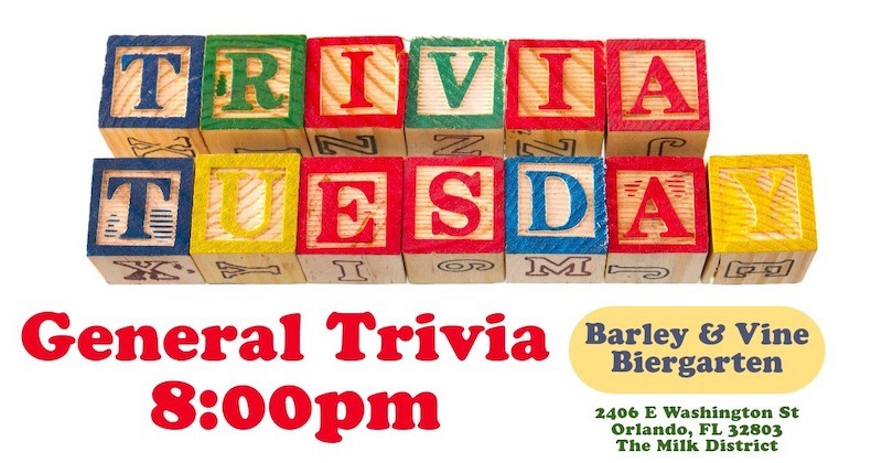 General Trivia Night at Barley & Vine Biergarten in The Milk District! Tuesdays at 8:00PM