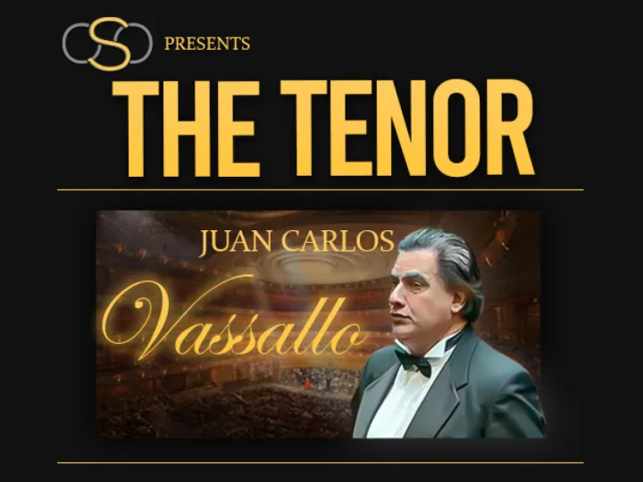 The Tenor: Juan Carlos Vassallo