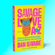 Dan Savage’s new book draws from lessons learned from 30 years of writing alt-weekly sex advice column