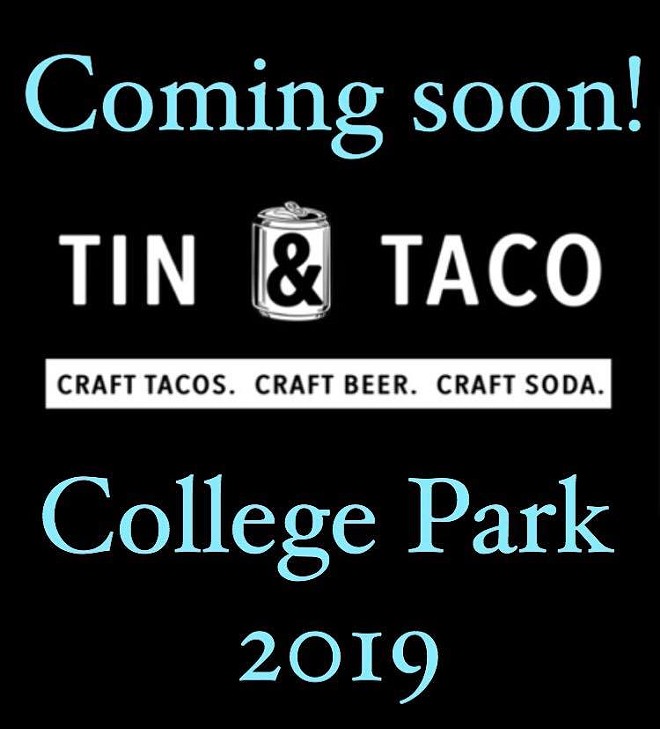 A third location of Tin and Taco is coming to College Park
