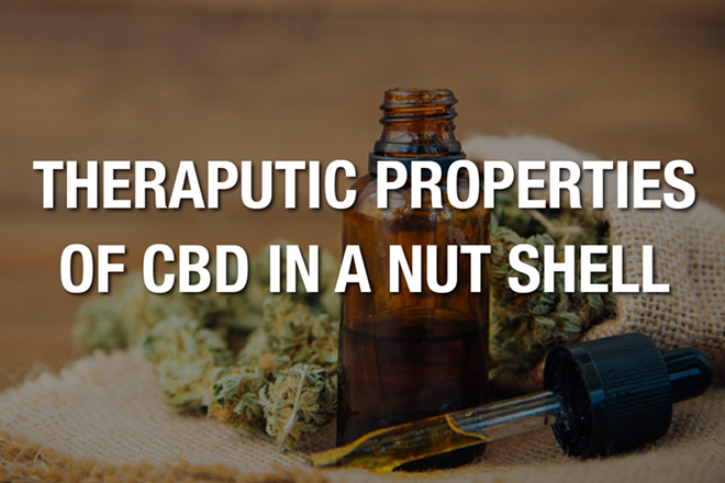 CBD Therapeutic Properties In A Nutshell