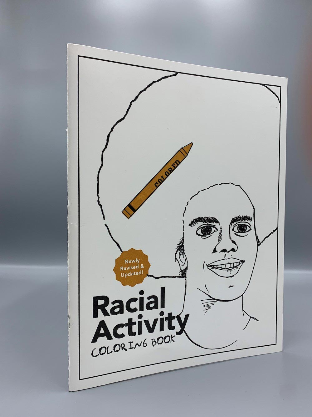 Ben Blount, ‘Racial Activity Coloring Book’ - Evanston, IL. 2018. Open edition.