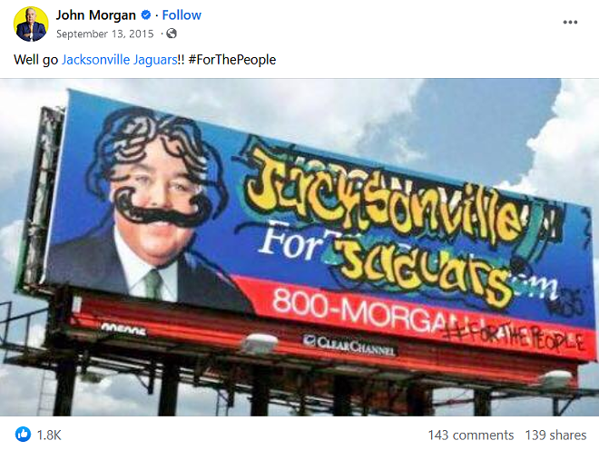 Attorney John Morgan comments on seemingly 'vandalized' billboard sign in Florida via Facebook in 2015. - John Morgan/Facebook