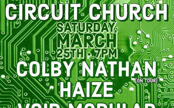 Circuit Church: Colby Nathan, Haize, Void Modular