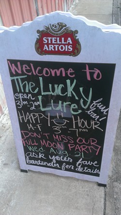 Welcoming happy hour sign upon our arrival. They have some inexpensive happy hour specials on wells, calls and beers.